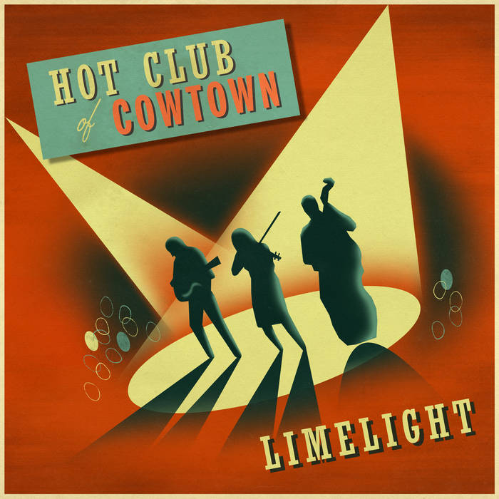 Limelight | Hot Club of Cowtown