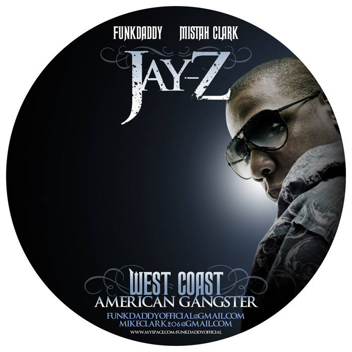 洋楽 Papa Daddy First Contact gangsta rap Jay-Z West Coast American Gangster | Jay-Z, Mistah Clark, Mike