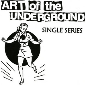 Art Of The Underground: Single Series #42 cover