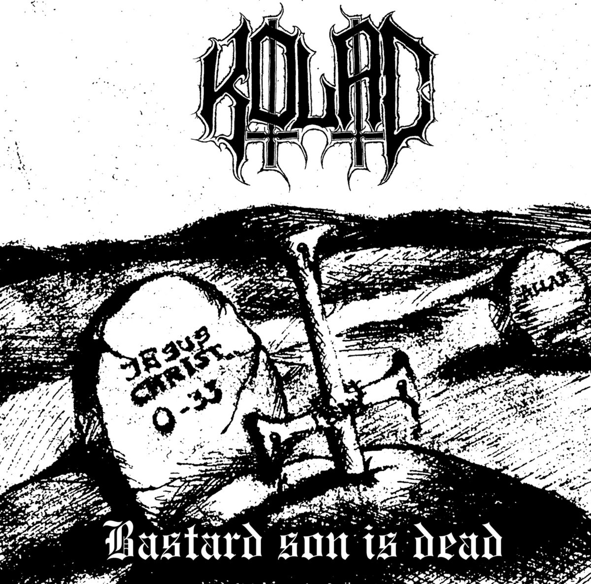 Bastard Son is Dead Kolac Hidden Marly Production