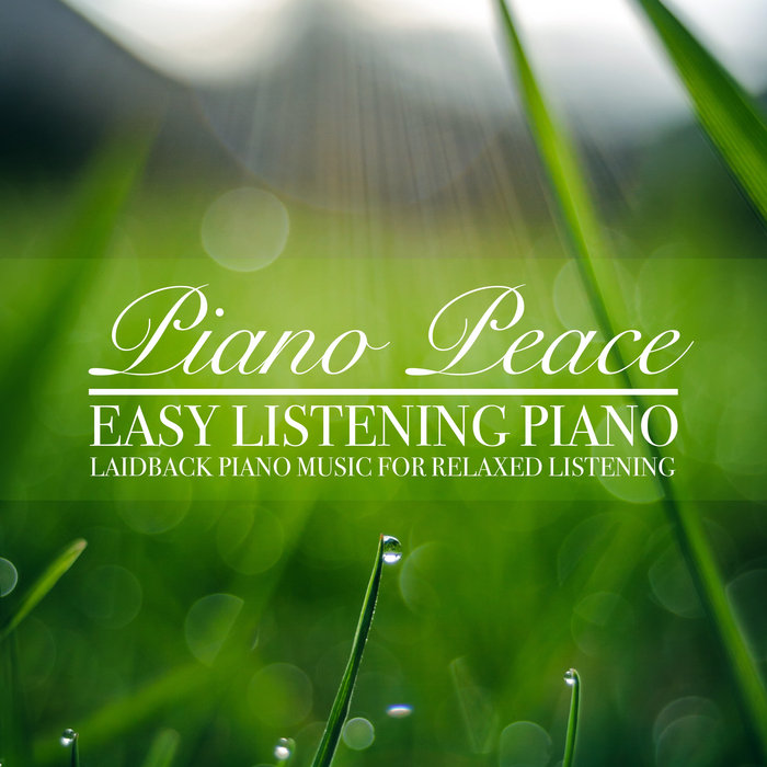 Easy Listening Piano Piano Peace