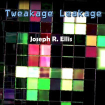 Tweakage Leakage cover art