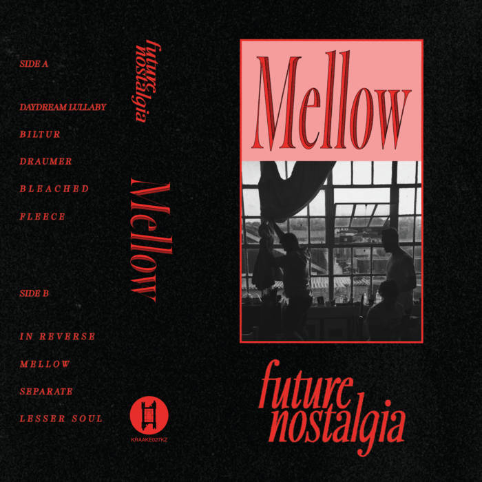 Mellow | Future Nostalgia