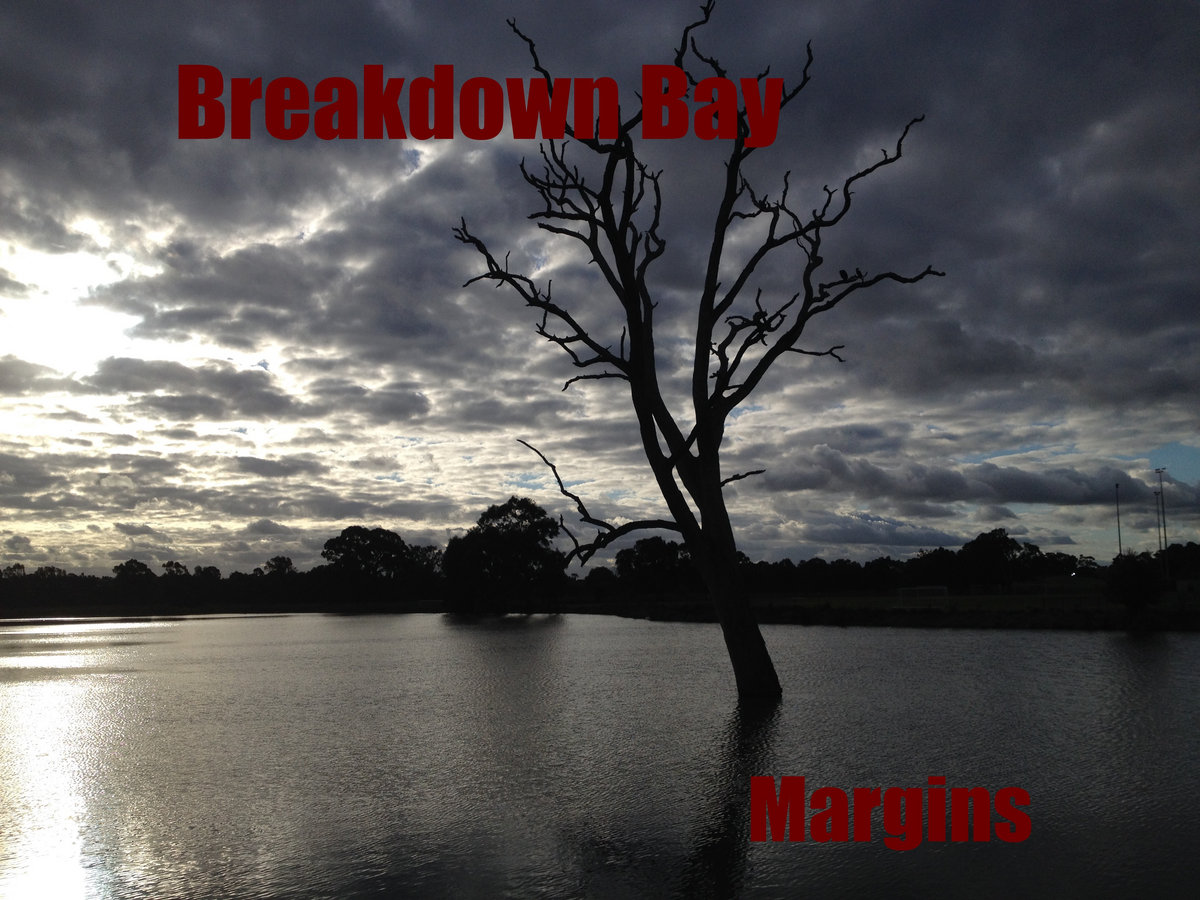 Margins | Breakdown Bay