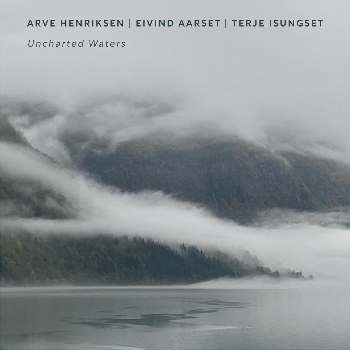 Uncharted Waters Arve Henriksen, Eivind Aarset, Terje Isungset