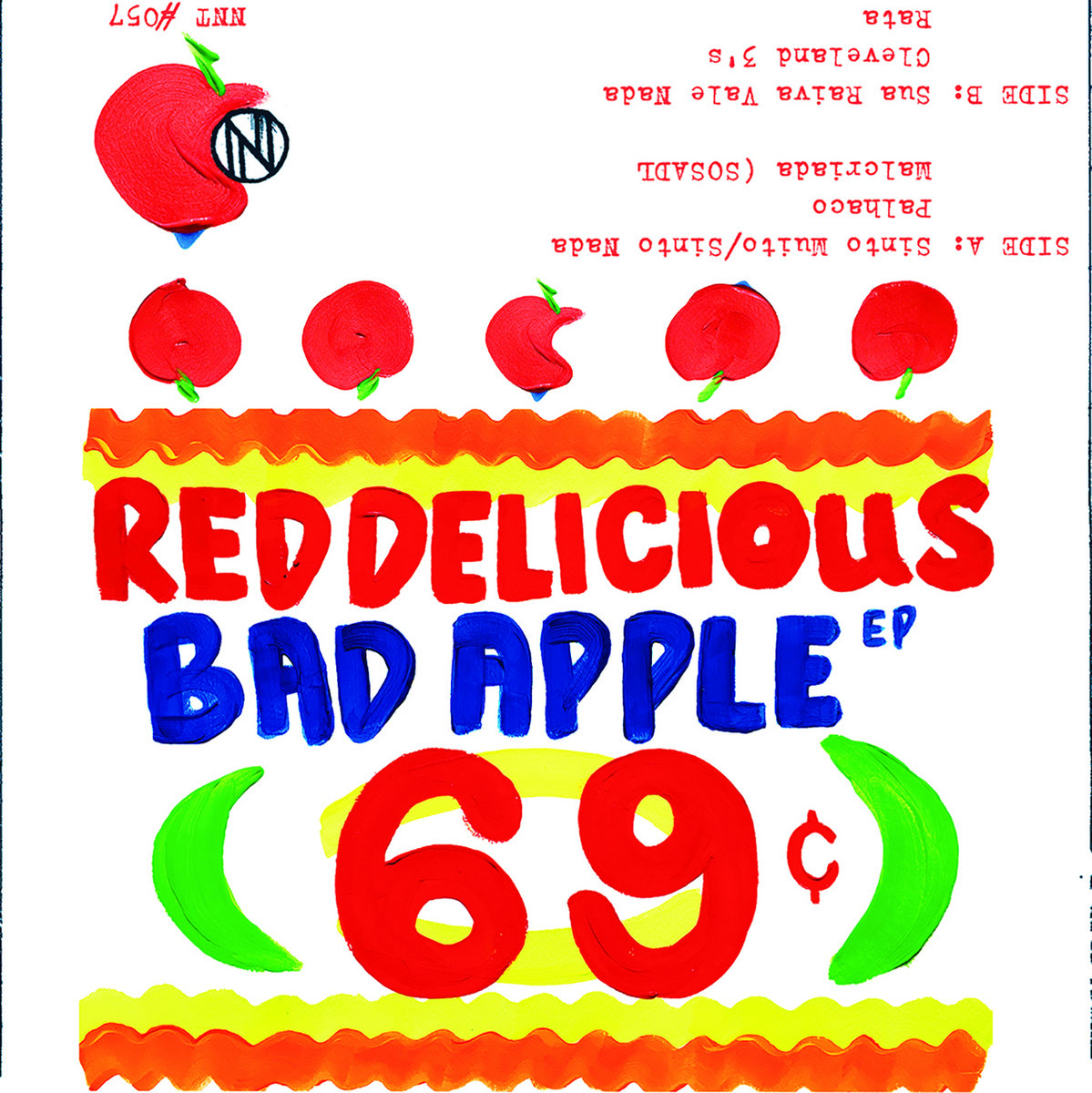 NNT057 Red Delicious Bad Apple EP Not Normal Tapes