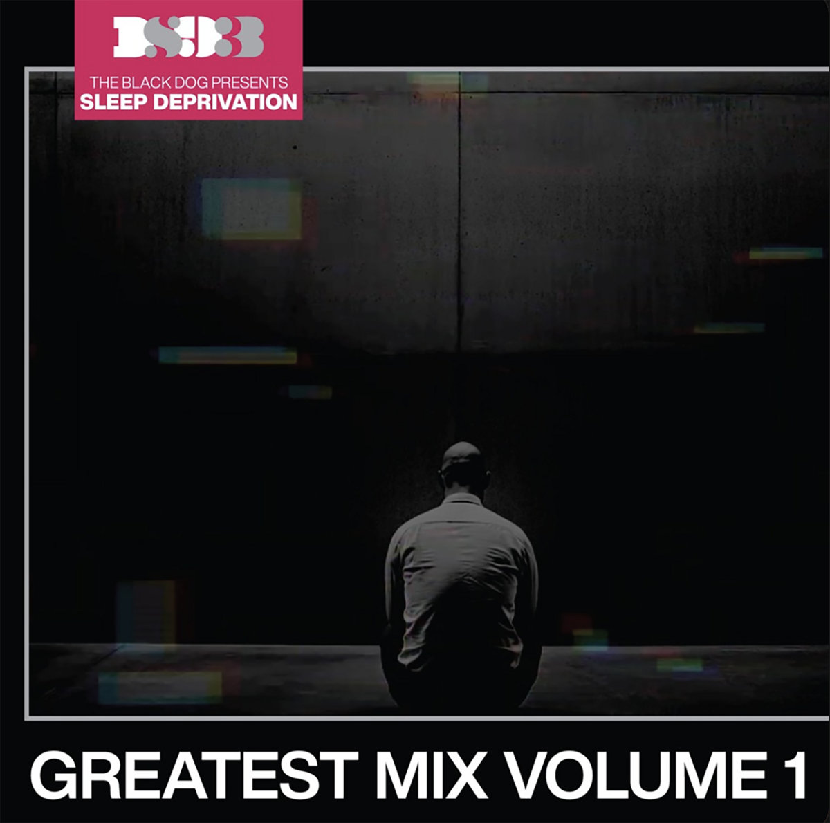 The Black Dog Presents Sleep Deprivation: Greatest Mix Volume 1