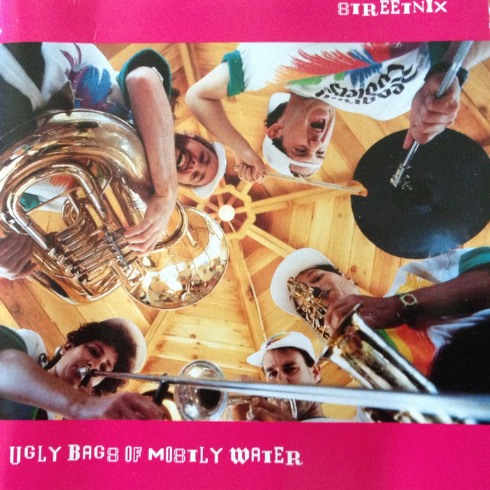 Ugly Bags of Mostly Water | Streetnix | bellmaharjazz
