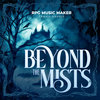 Beyond The Mists