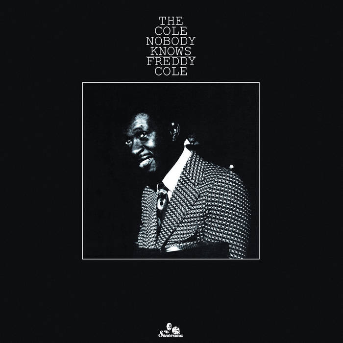 Freddy Cole – The Cole Nobody Knows LP The Cole Nobody Knows | Freddy Cole | Sonorama Records