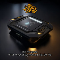 The Tracking Device Is On Ya! cover art