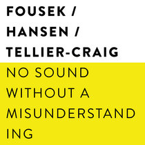 No Sound Without a Misunderstanding cover art