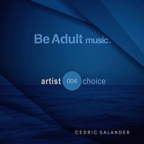 Artist Choice 004 Cedric Salander (continuous mix) cover art