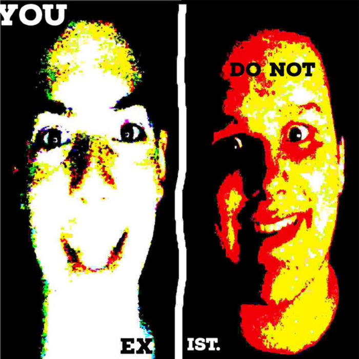 This is not music you do not exist