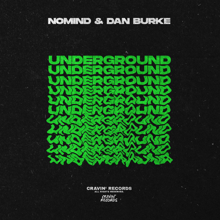 NoMind & Dan Burke Underground NoMind & Dan Burke Cravin' Records