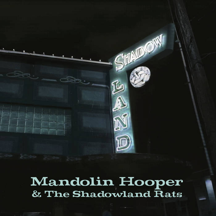 Shadowland Mandolin Hooper