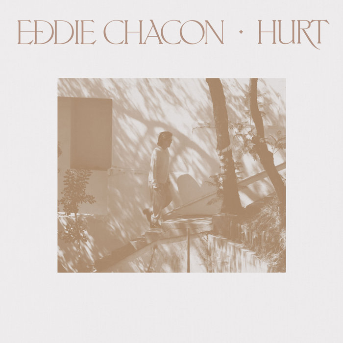 Hurt | EDDIE CHACON