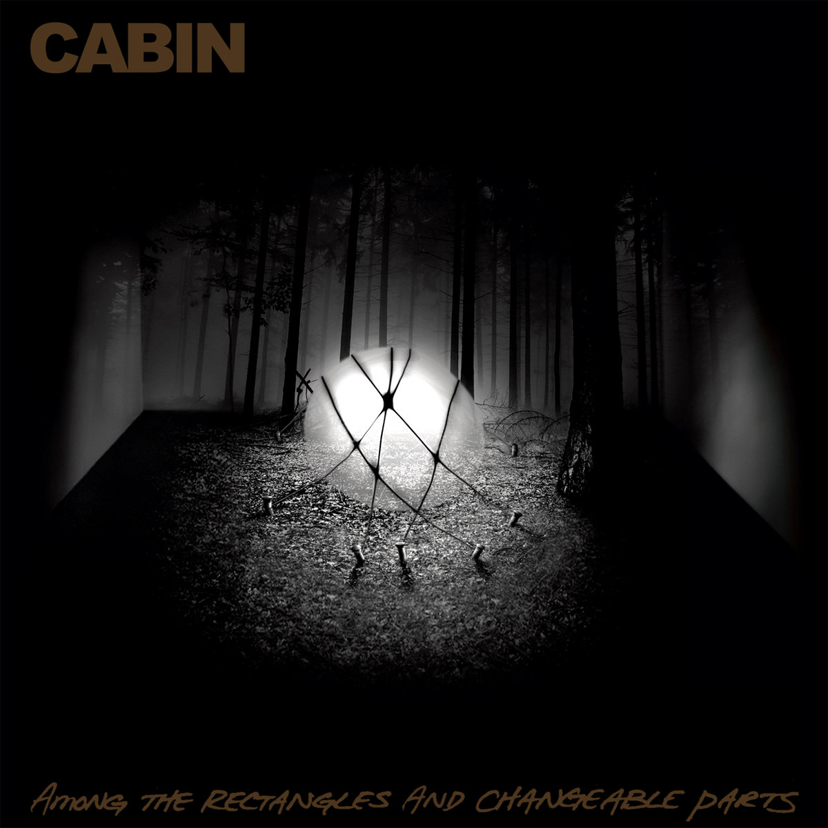 I Was Here Cabin