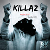 KILLAZ HARD 2K17 (ALBUM)