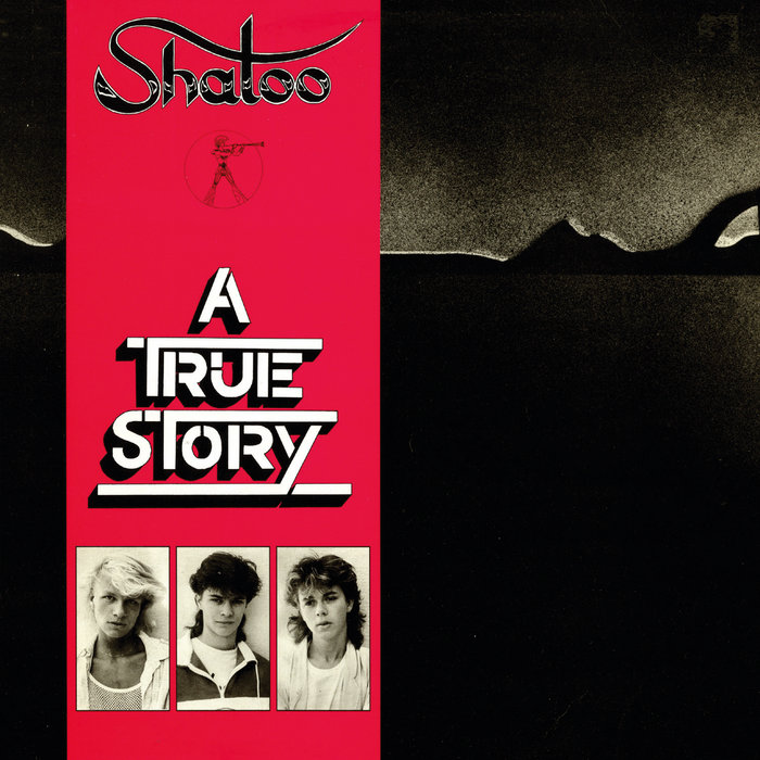 A True Story (2022 Remaster) Shatoo Sub Culture Records