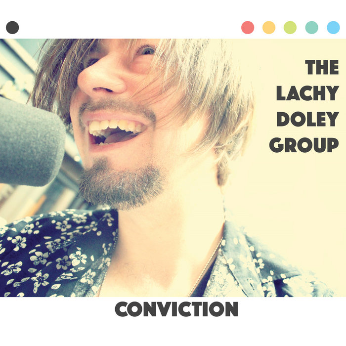 Conviction | The Lachy Doley Group | Lachy Doley