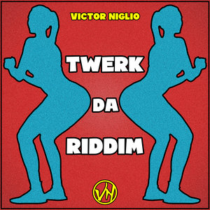 Twerk Da Riddim cover