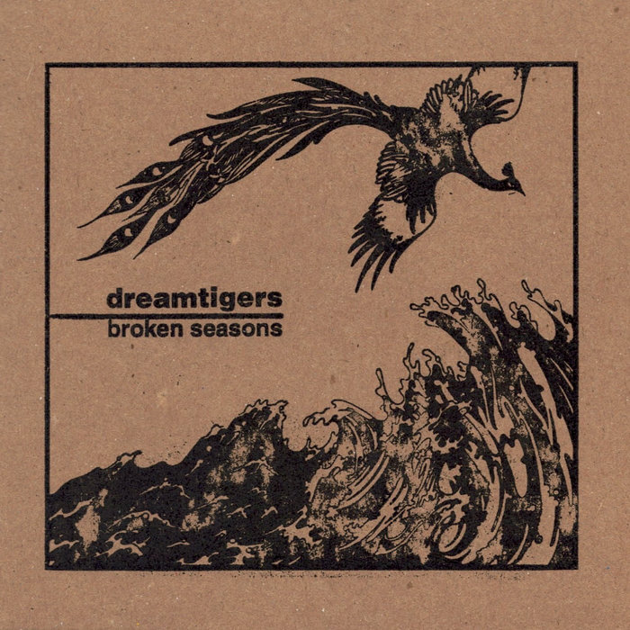 Broken Seasons EP | Dreamtigers
