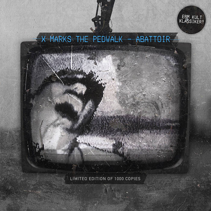 Abattoir | X Marks the Pedwalk | Infacted Recordings