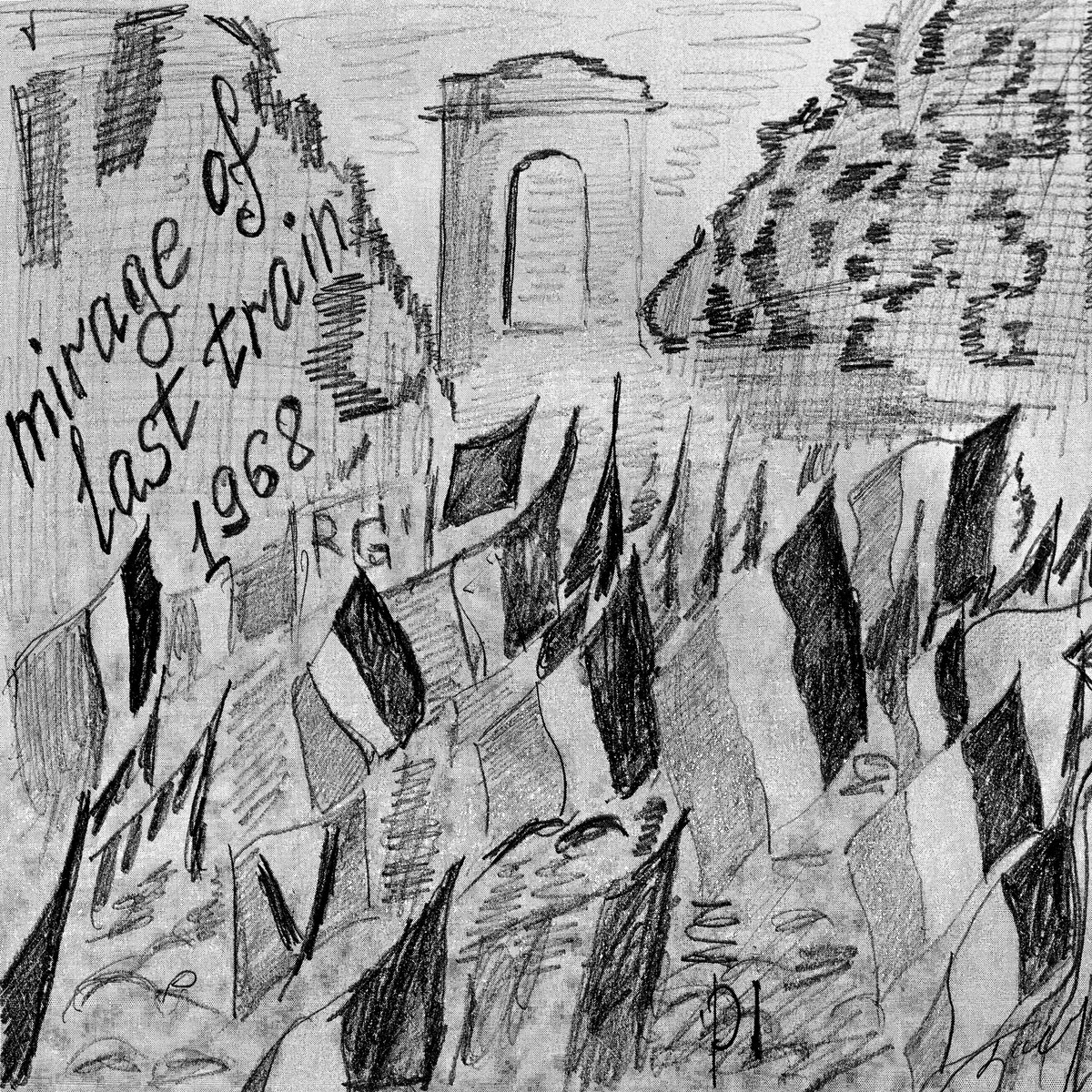 mirage of last train - 1968 (2016) mirage of last train - 1968 (2016)