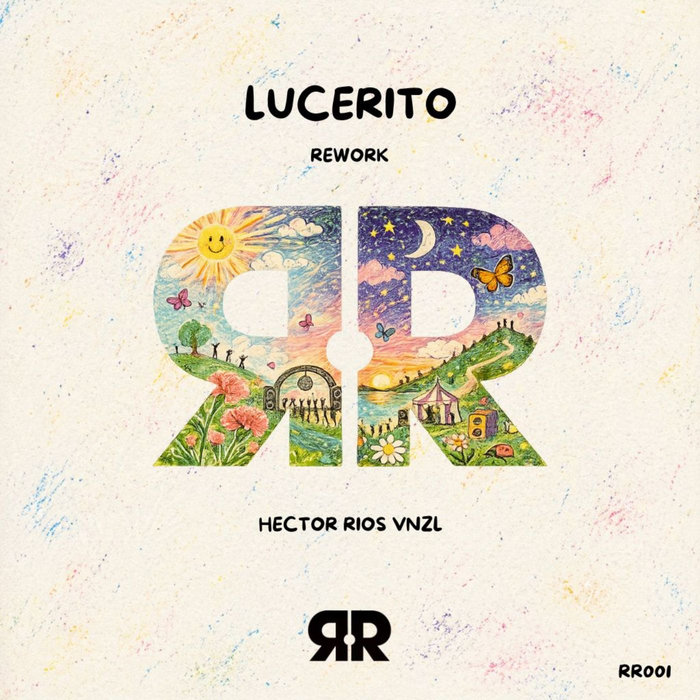 Lucerito Rework | Hector Rios Vnzl