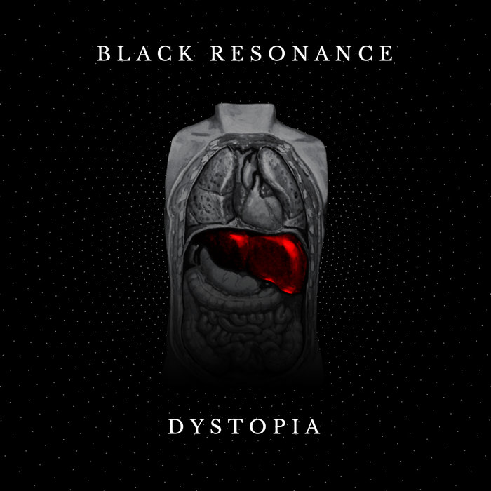 Dystopia | Black Resonance