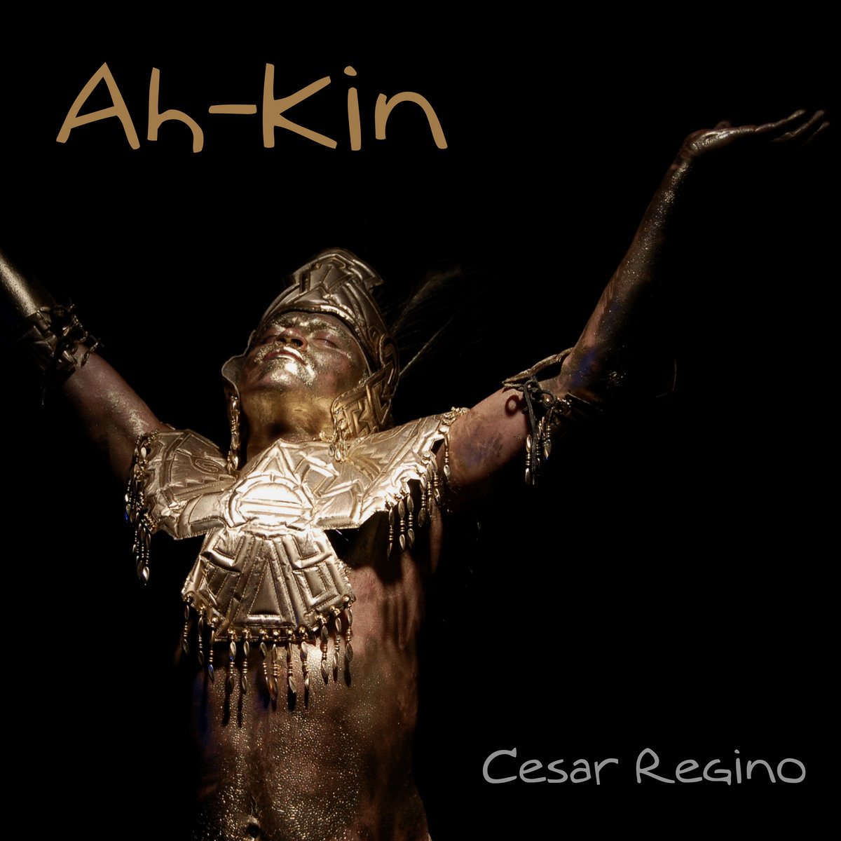 Ahh Kin Kin Ah-Kin | Cesar Regino