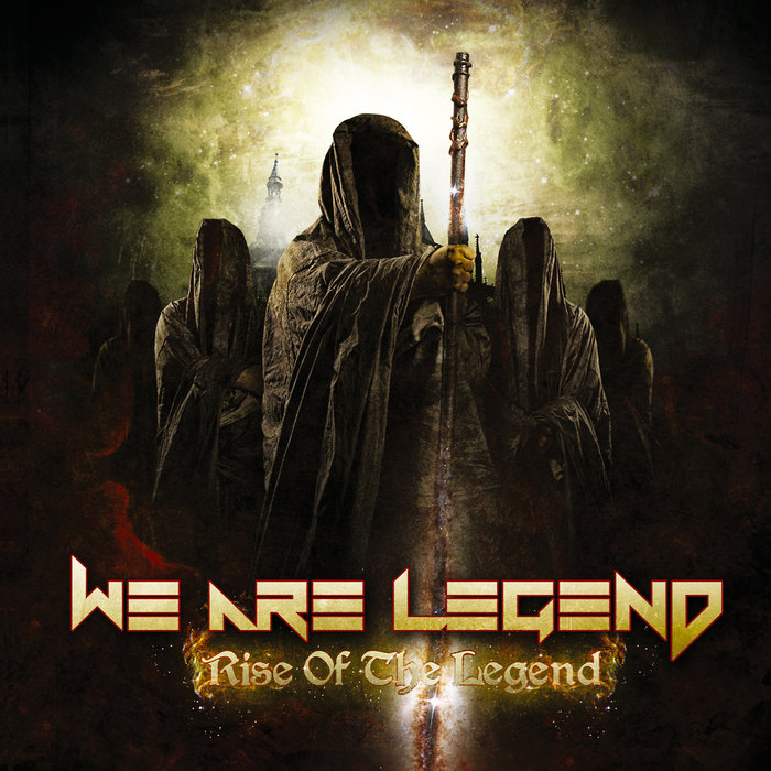 Legend Will Rise Rise of the Legend | We are Legend