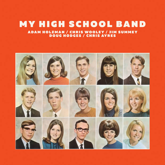 My High School Band | Adam Holzman
