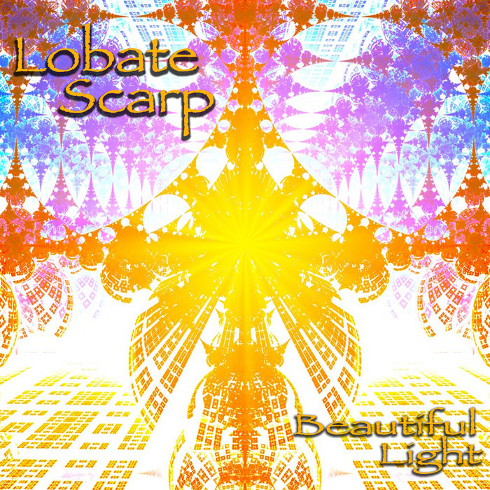Beautiful Light (Bandcamp Single ver.) Lobate Scarp