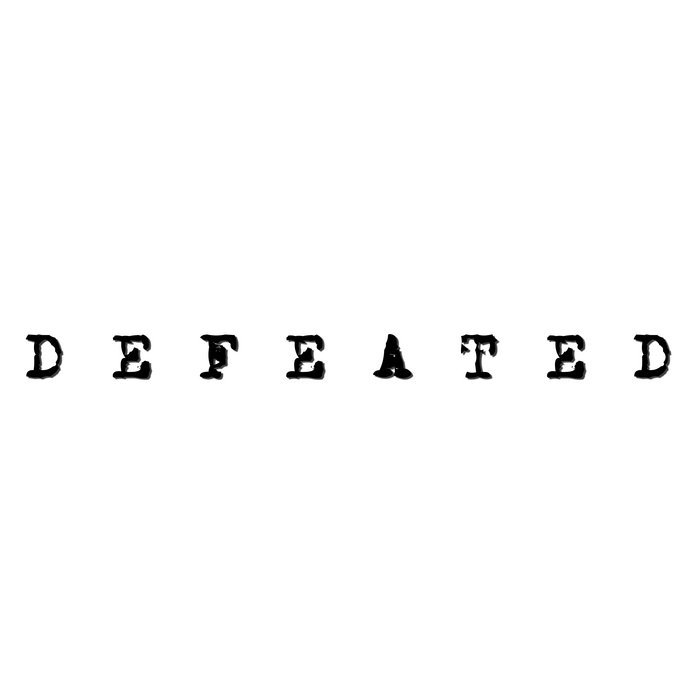 s/t demo | Defeated