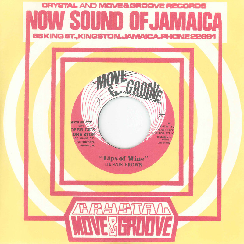 Dennis Brown - Lips Of Wine / The Crystalites - Stranger In Town
