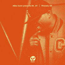 Mike Dunn — Phreaky MF (Mike Dunn's Phreak MixX)