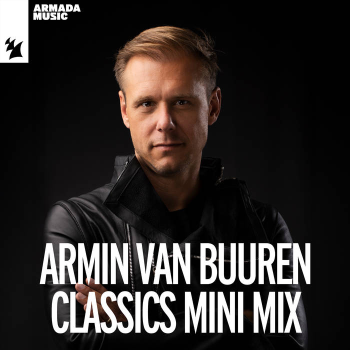 Armin van Buuren Classics Mini Mix (Extended Versions) | Armin van
