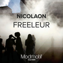 Nicolaon — (MOD004) Nicolaon - Freeleur