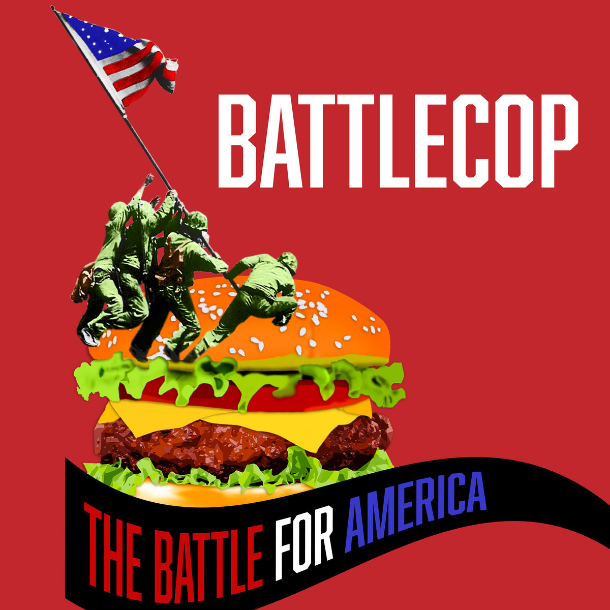 The Battle For America Battlecop The Battle For America Battlecop