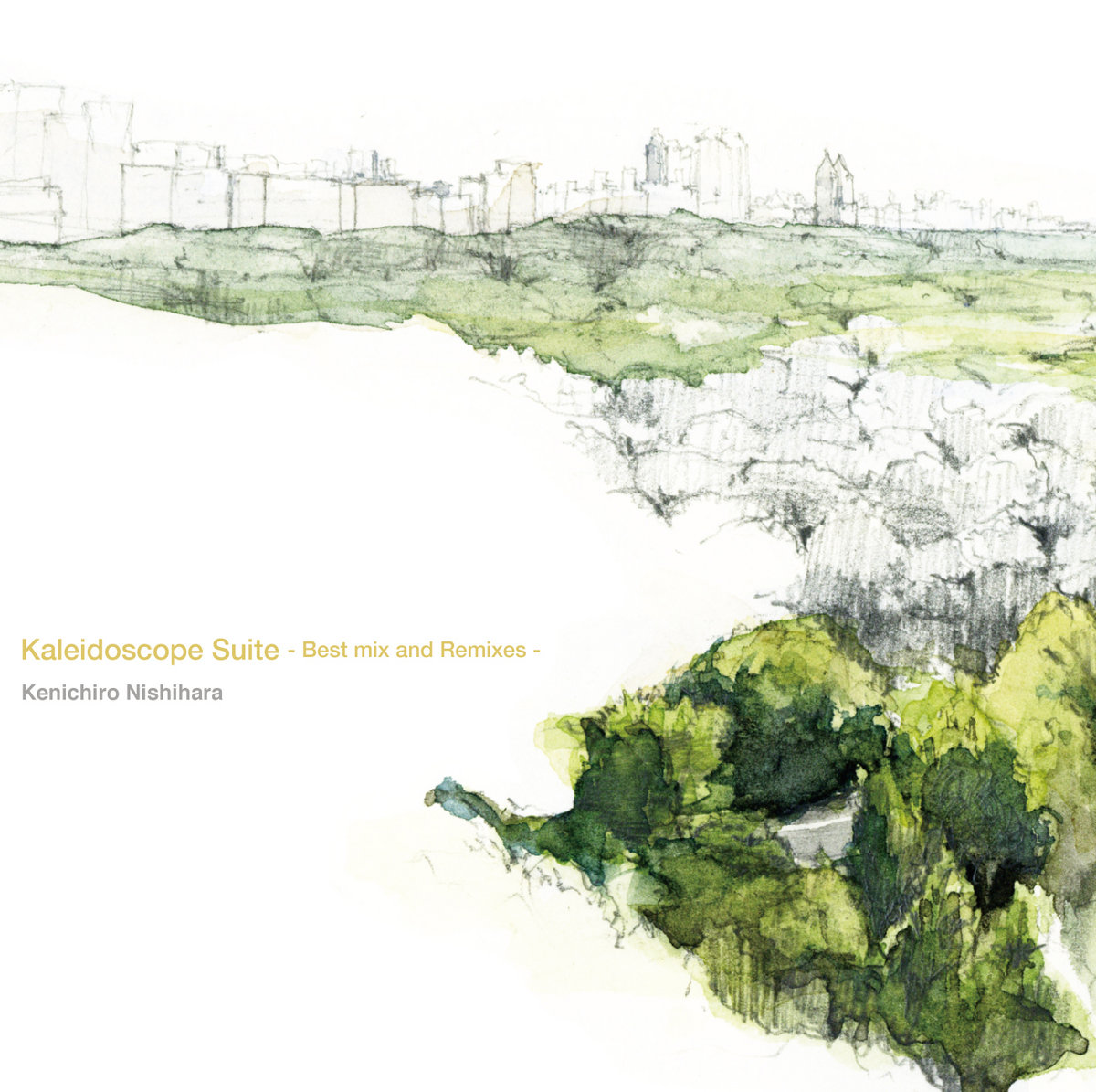 Kaleidoscope Suite -Best mix and Remixes- | Kenichiro Nishihara Kaleidoscope Suite -Best mix and Remixes- | Kenichiro Nishihara