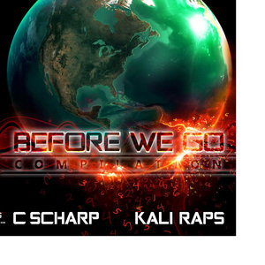 Before We Go - The CompilationC Scharp & KaliRaps cover