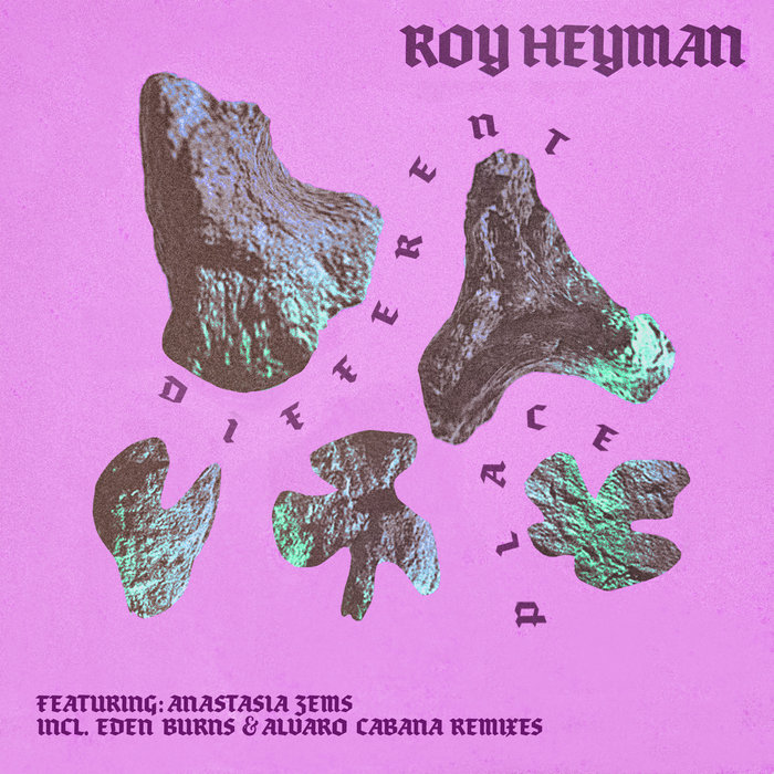 Different Place EP | Roy Heyman | Rotten City Records