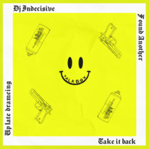 DJ Indecisive - Take it back  [Talkbox Recordings] cover art