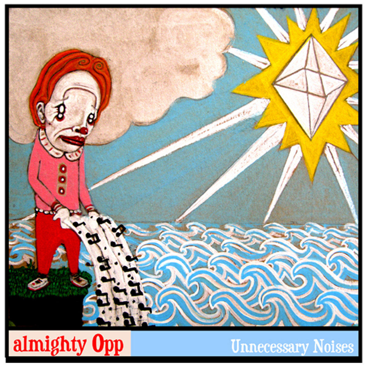 Unnecessary Noises almighty Opp
