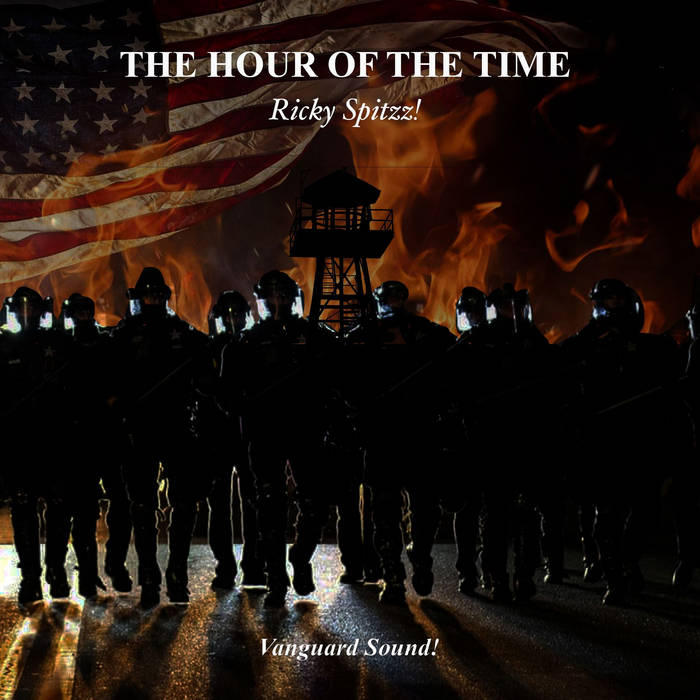 The Hour of The Time | Ricky Spitzz! | Vanguard Sound