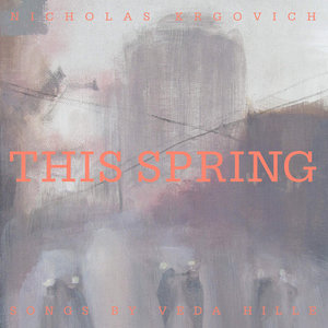 This Spring: Songs by Veda Hille (North American Customers) cover