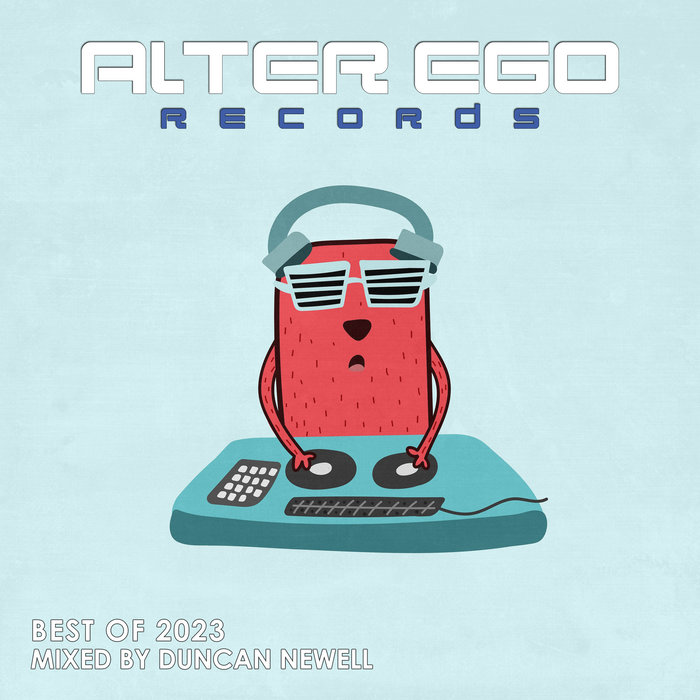 Alter Ego Records - Best Of 2023 | Various Artists | Alter Ego Music Ltd