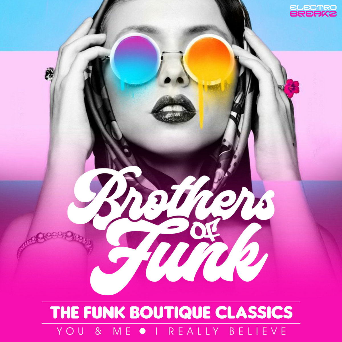 Brothers Of Funk - The Funk Boutique Classics | ElectroBreakz